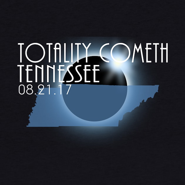 Total Eclipse Shirt - Totality TENNESSEE Tshirt, USA Total Solar Eclipse T-Shirt August 21 2017 Eclipse T-Shirt T-Shirt by BlueTshirtCo